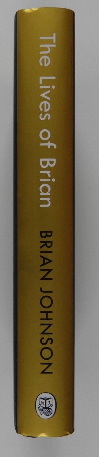 Brian Johnson JSA Autograph Signed Book The Lives Of Brian AC/DC