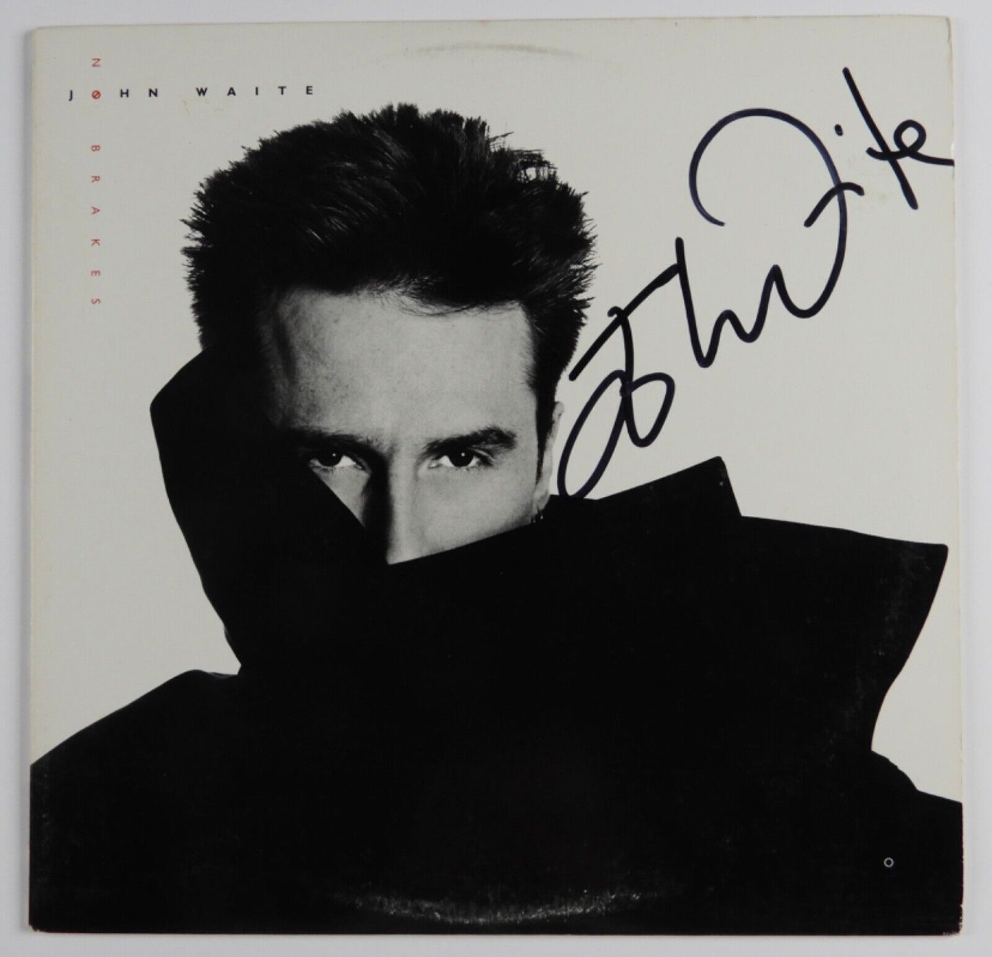 John Waite JSA Autograph Signed Record Album Vinyl No Brakes