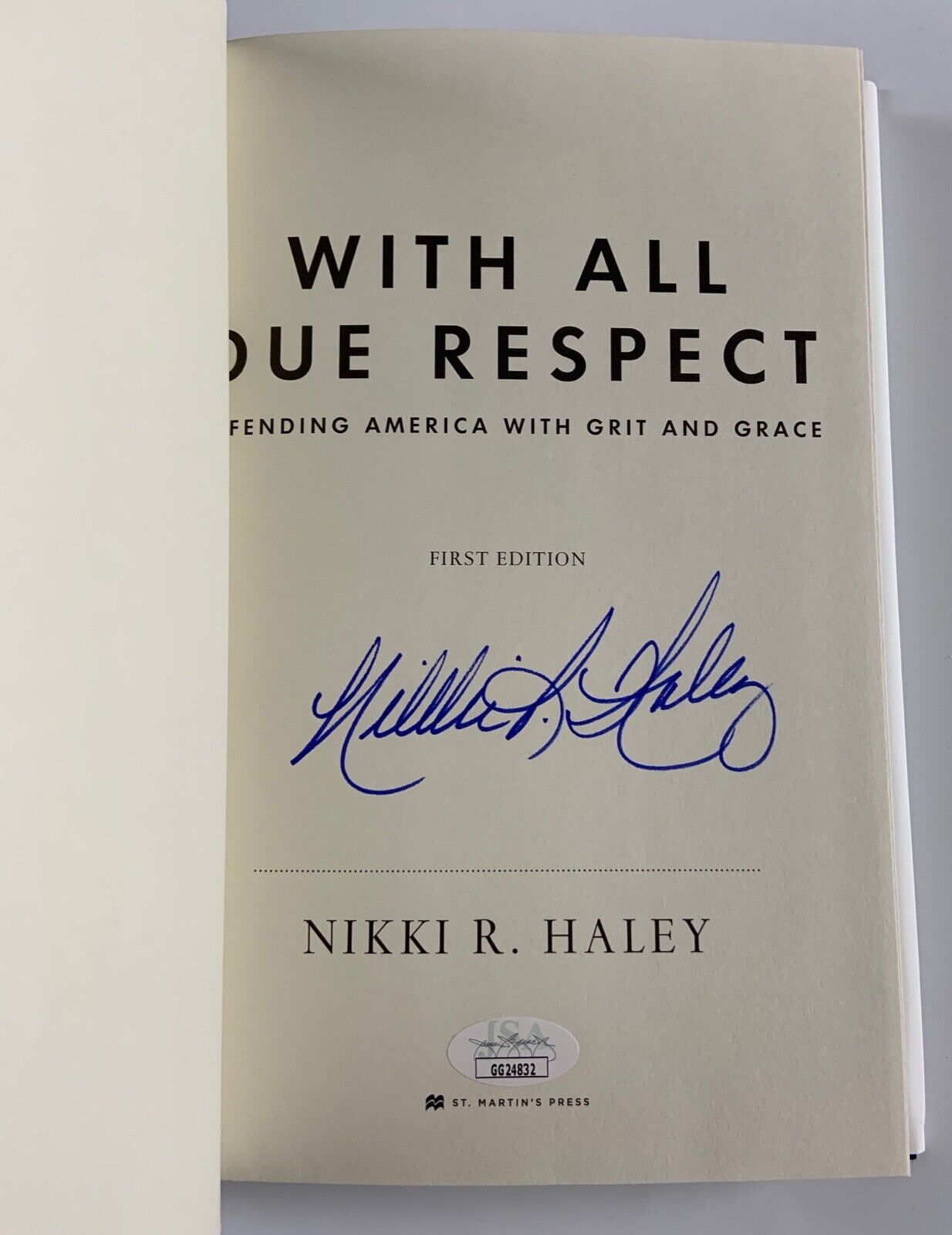 Nikki R Haley Signed Autograph Book With Due All Respect JSA COA First Ed