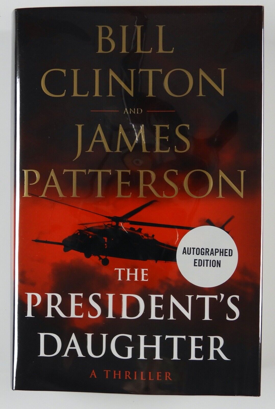 Bill Clinton Signed Autograph Book JSA The President's Daughter James Patterson