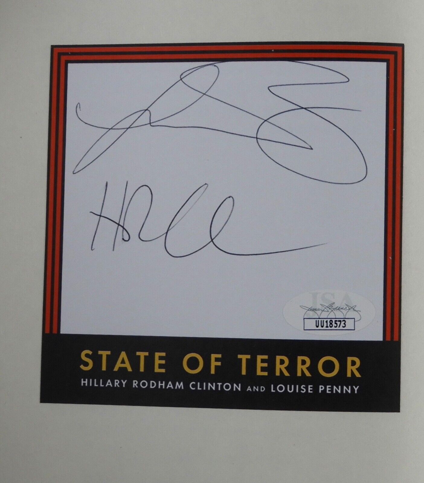 Hillary Rodham Clinton JSA Signed Autograph Book State Of Terror Louise Penny
