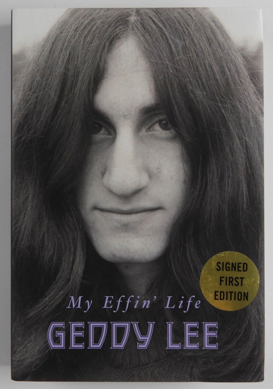 Geddy Lee Rush JSA Autograph Signed Book My Effin' Life