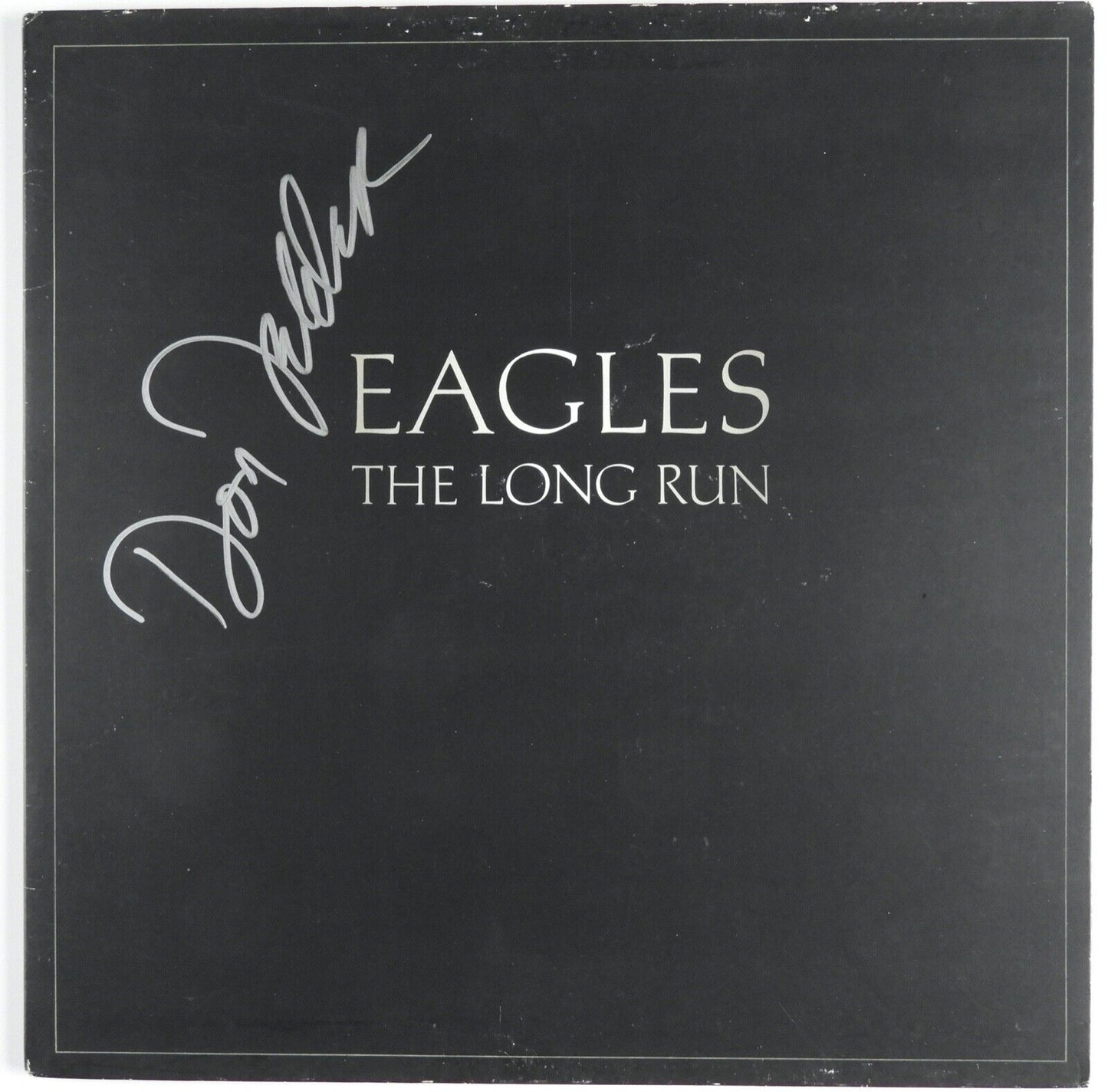 Don Felder Eagles JSA Signed Autograph Album Vinyl Record The Long Run