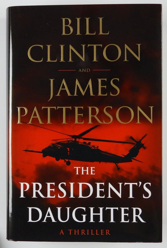 Bill Clinton Signed Autograph Book JSA The President's Daughter James Patterson