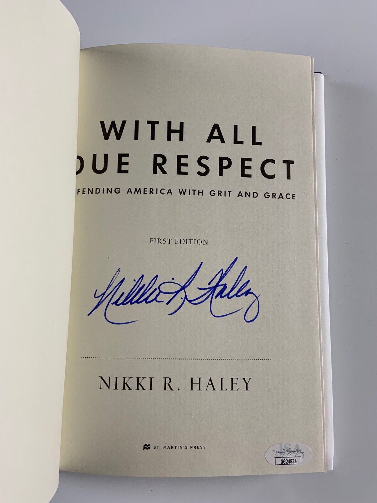 Nikki R Haley Signed Autograph Book With Due All Respect JSA COA First Ed