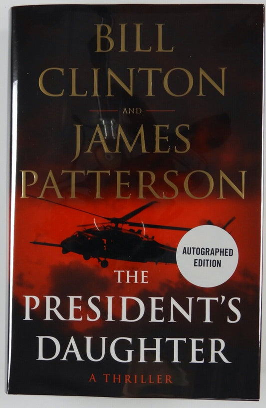 Bill Clinton Signed Autograph Book JSA The President's Daughter James Patterson