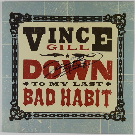 Vince Gill JSA Signed Autograph Record Album Vinyl Down To My Last Bad Habit