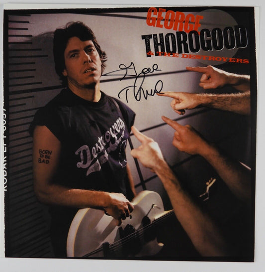 George Thorogood Born To Be Bad JSA Signed Autograph Record Album Vinyl
